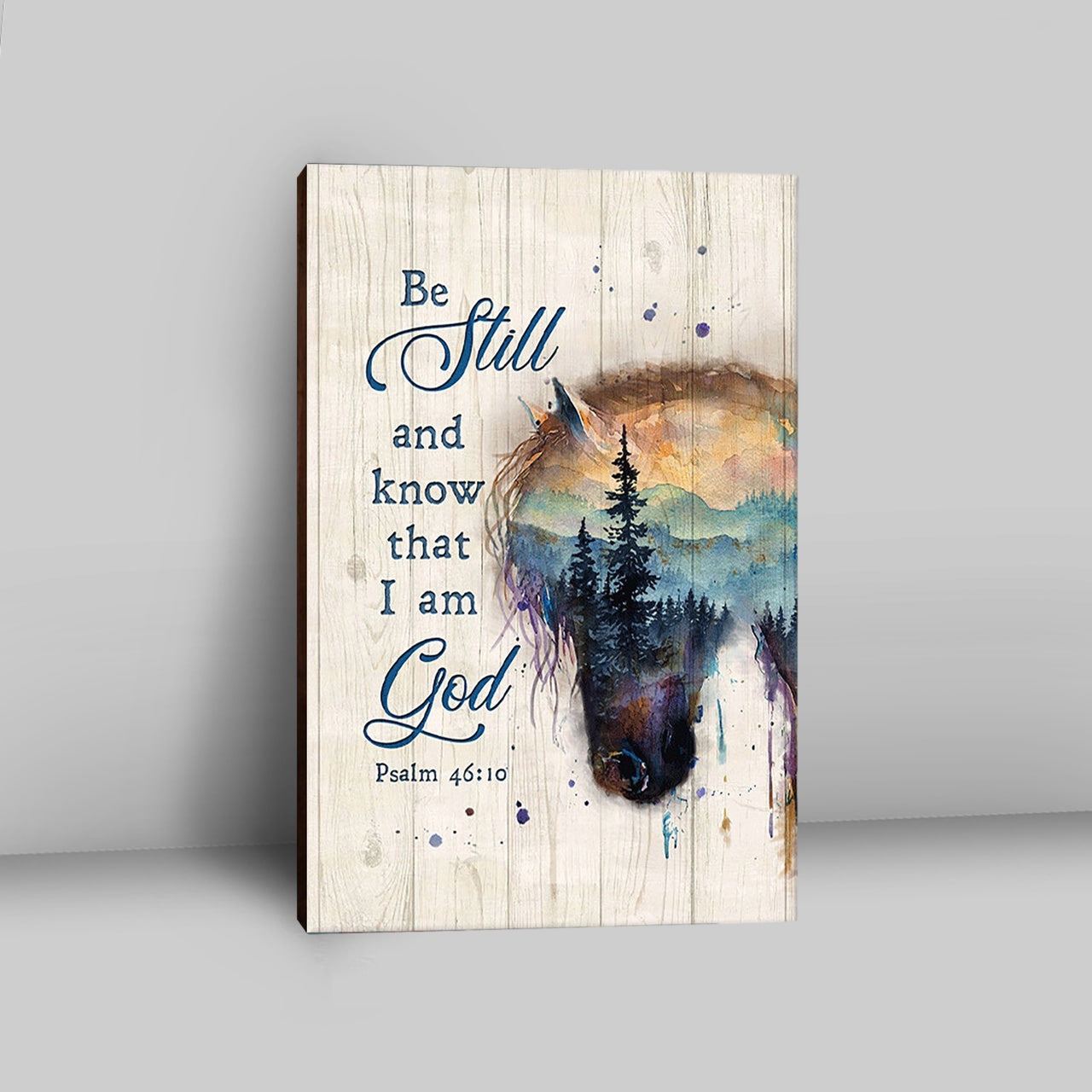 Be Still And Know That I Am God Dream Horse Canvas Art - Bible Verse Wall Art - Christian Inspirational Wall Decor