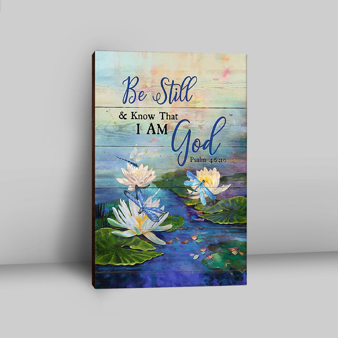 Be Still And Know That I Am God Lotus Dragonfly Canvas Art - Bible Verse Wall Art - Christian Inspirational Wall Decor