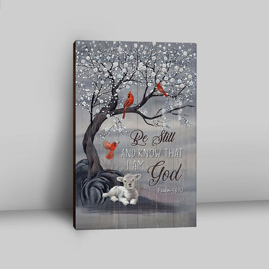 Be Still And Know That I Am God Red Cardinal White Lamb Canvas Art - Bible Verse Wall Art - Christian Inspirational Wall Decor