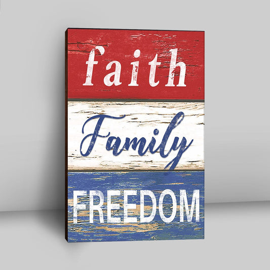 Faith Family Freedom Patriotic Canvas Wall Decor - Christian Canvas Wall Art Decor