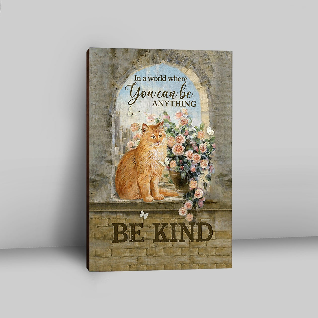 Brown Cat In A World Where You Can Be Anything Canvas Art - Bible Verse Wall Art - Christian Inspirational Wall Decor