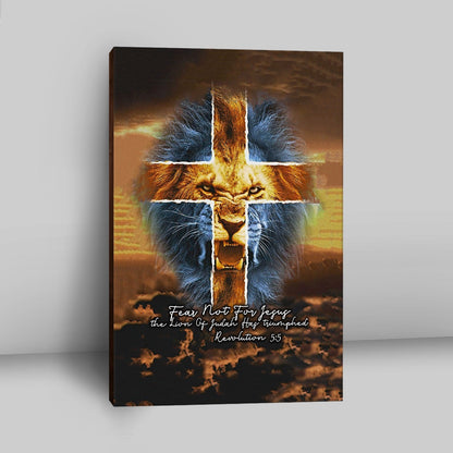 Fear Not For Lion Of Judah Jesus Canvas Wall Art - Revelation 5 5 Canvas - Jesus Canvas Pictures - Christian Canvas Wall Art