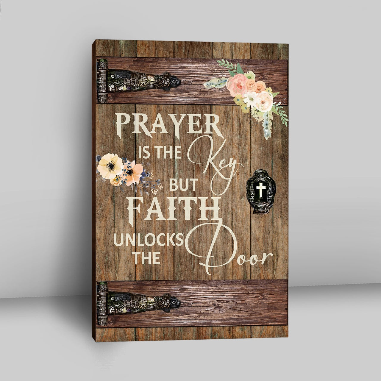 Prayer Is The Key But Faith Unlock The Door Canvas Wall Art - Christian Wall Canvas - Religious Canvas Prints