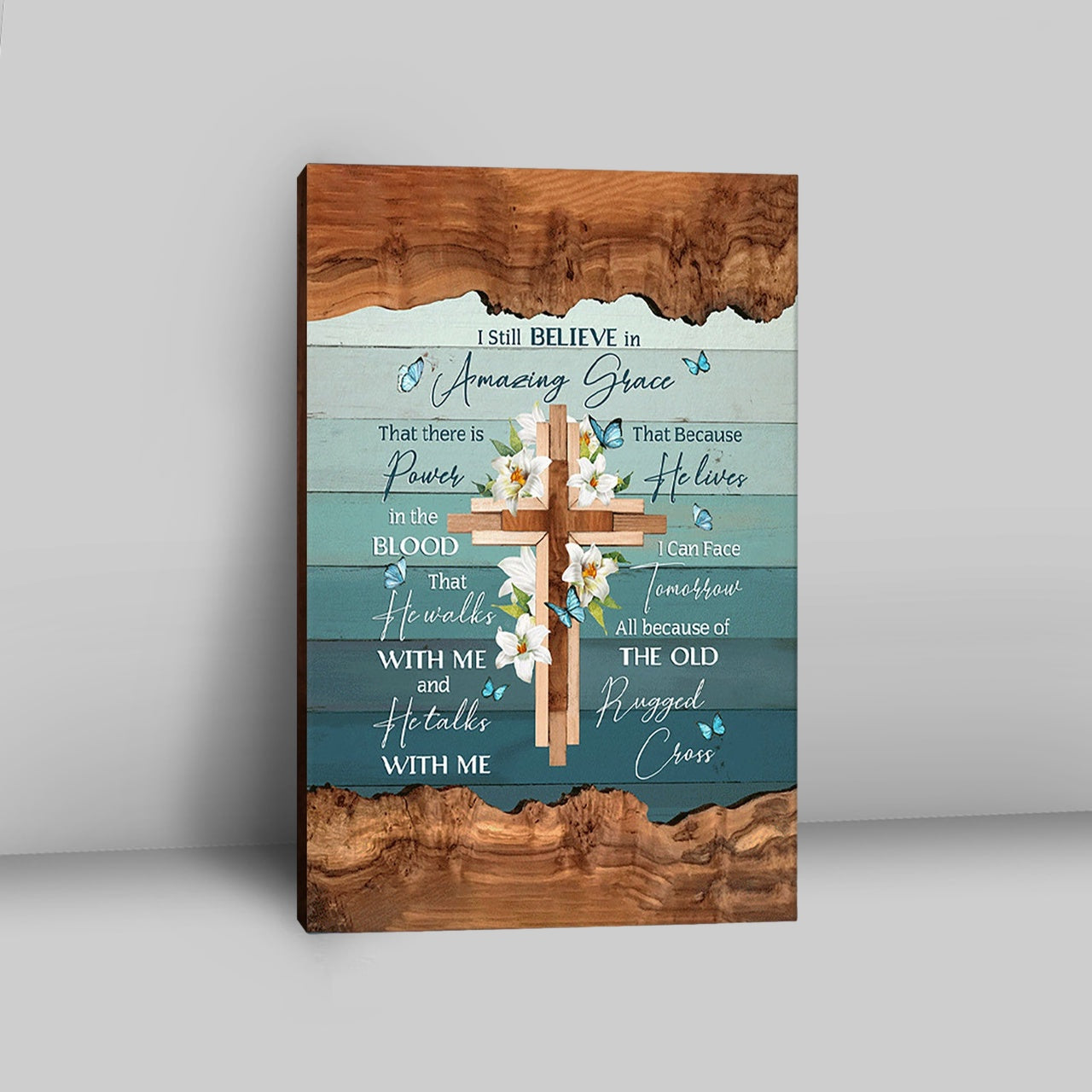 I Still Believe In Amazing Grace Lily With Butterfly Wooden Cross Canvas Art - Bible Verse Wall Art - Christian Inspirational Wall Decor