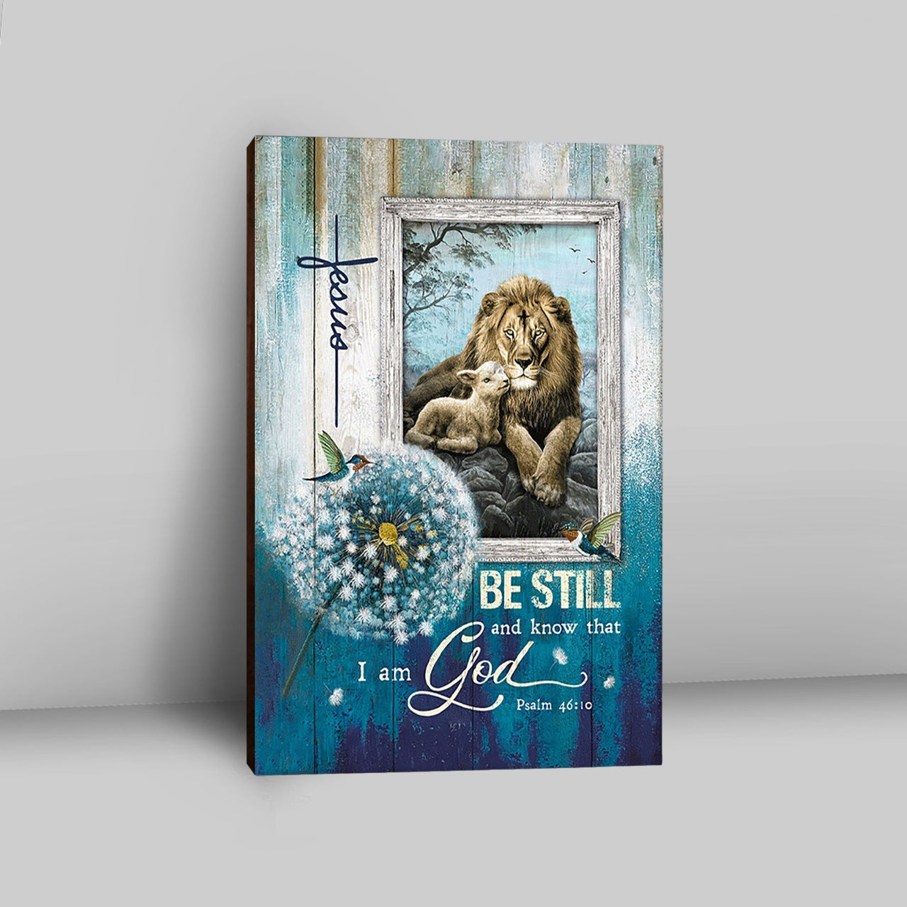 Be Still And Know That I Am God Canvas - Dandelion Lion Of Judah Lamb Of God Canvas Art - Bible Verse Wall Art - Christian Inspirational Wall Decor