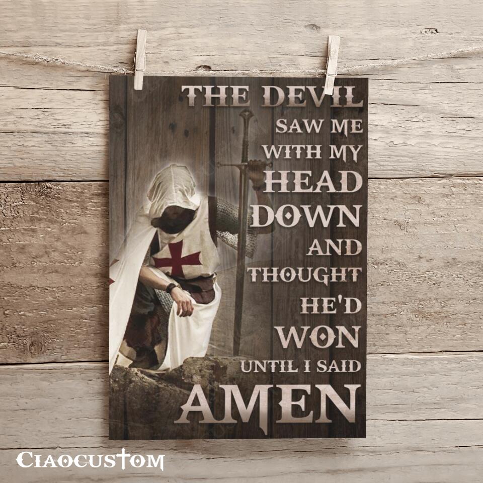 The Devil Saw Me With My Head Down 4 - Horse - Bible Verse Canvas - Christian Canvas Wall Art - God Canvas - Ciaocustom