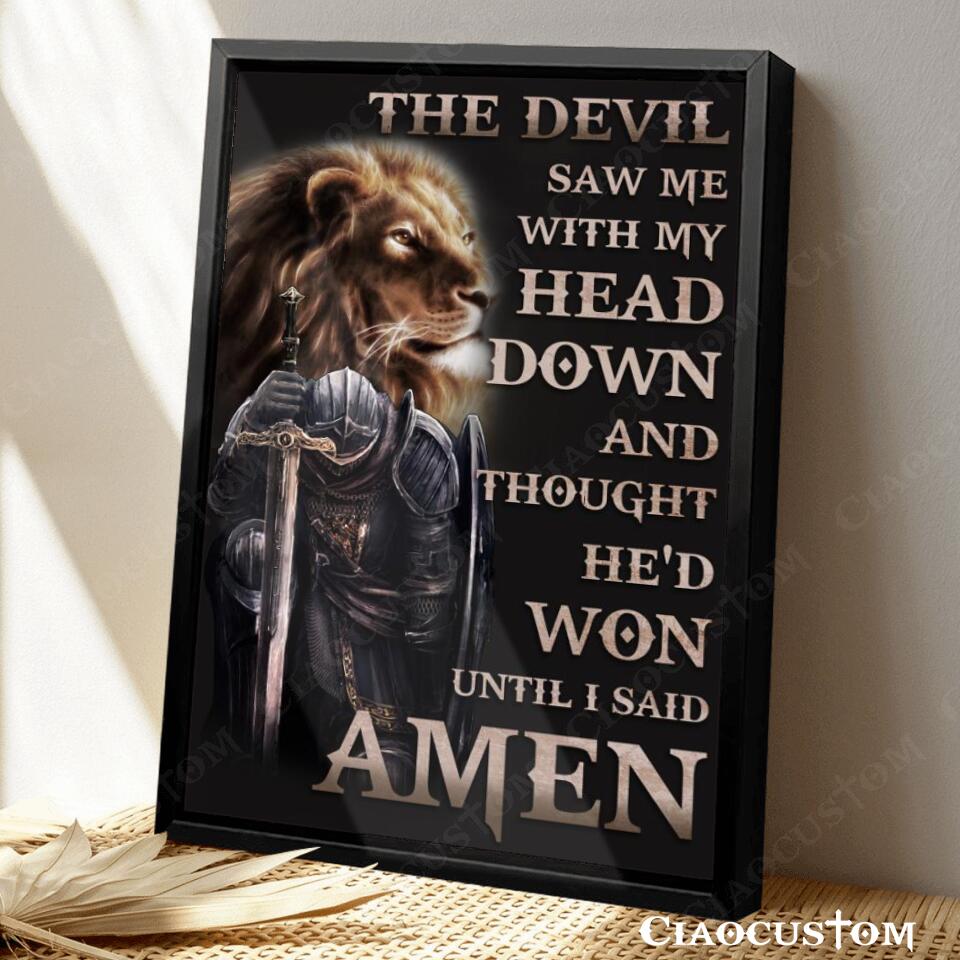 The Devil Saw Me With My Head Down 5 - Lion And Warrior Canvas - Christian Canvas Wall Art - Ciaocustom