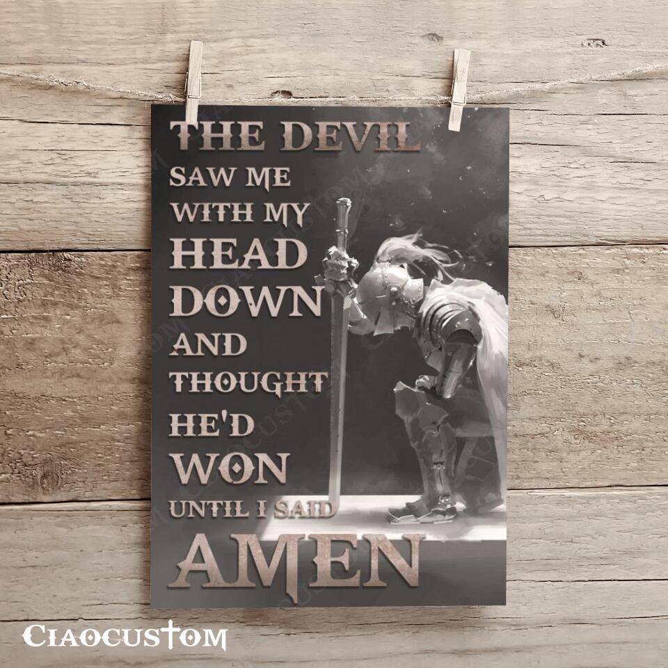 The Devil Saw Me With My Head Down 6 - Horse - Bible Verse Canvas - Christian Canvas Wall Art - God Canvas - Ciaocustom