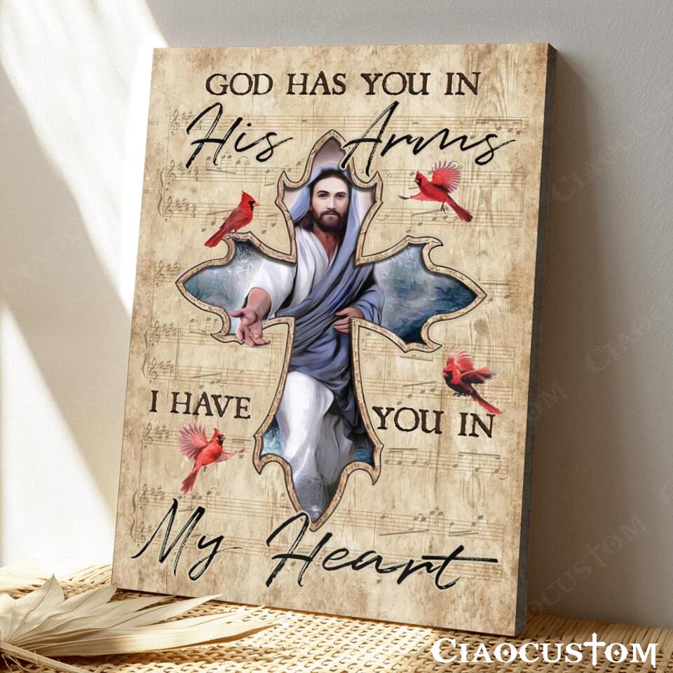 God Has You In His Arms I Have You In My Heart 1 - Bible Verse Canvas - Christian Canvas Wall Art - God Canvas - Ciaocustom