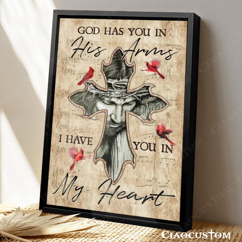 God Has You In His Arms I Have You In My Heart 2 - Bible Verse Canvas - Christian Canvas Wall Art - God Canvas - Ciaocustom