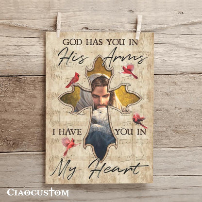 God Has You In His Arms I Have You In My Heart 4 - Bible Verse Canvas - Christian Canvas Wall Art - God Canvas - Ciaocustom