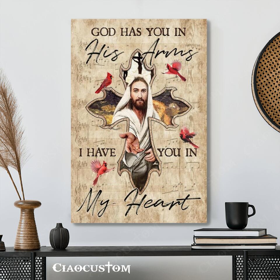 God Has You In His Arms I Have You In My Heart 5 - Bible Verse Canvas - Christian Canvas Wall Art - God Canvas - Ciaocustom