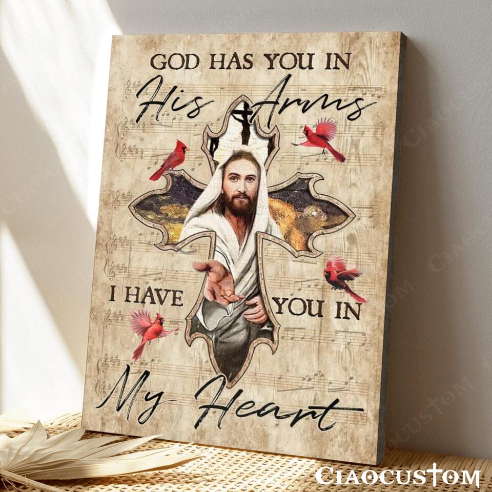 God Has You In His Arms I Have You In My Heart 5 - Bible Verse Canvas - Christian Canvas Wall Art - God Canvas - Ciaocustom