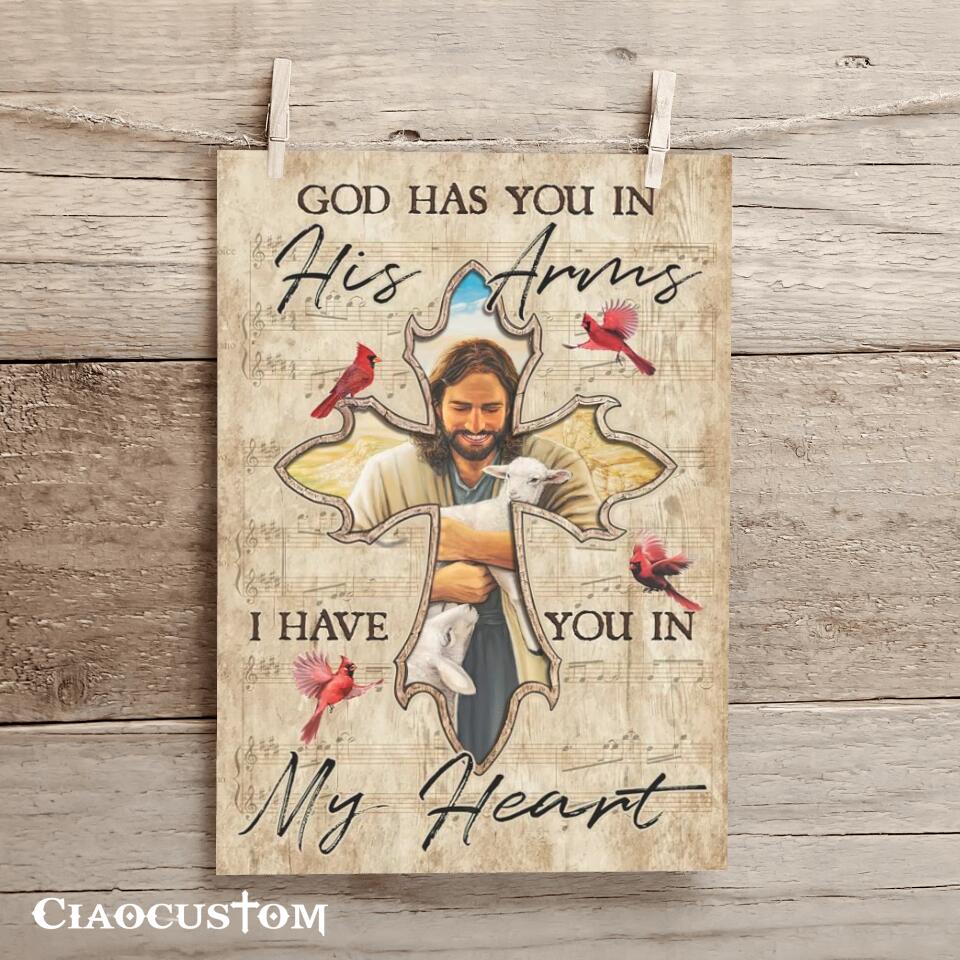 God Has You In His Arms I Have You In My Heart 6 - Bible Verse Canvas - Christian Canvas Wall Art - God Canvas - Ciaocustom