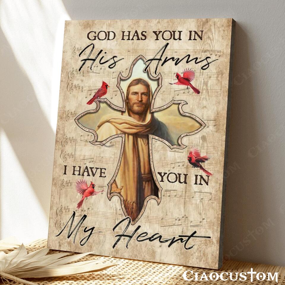 God Has You In His Arms I Have You In My Heart 7 - Bible Verse Canvas - Christian Canvas Wall Art - God Canvas - Ciaocustom