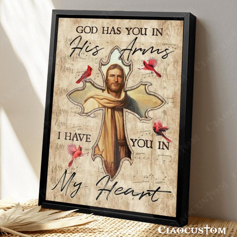 God Has You In His Arms I Have You In My Heart 7 - Bible Verse Canvas - Christian Canvas Wall Art - God Canvas - Ciaocustom