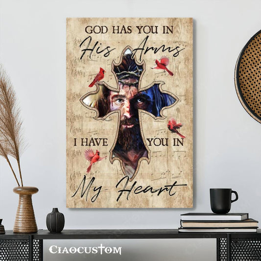 God Has You In His Arms I Have You In My Heart 8 - Bible Verse Canvas - Christian Canvas Wall Art - God Canvas - Ciaocustom