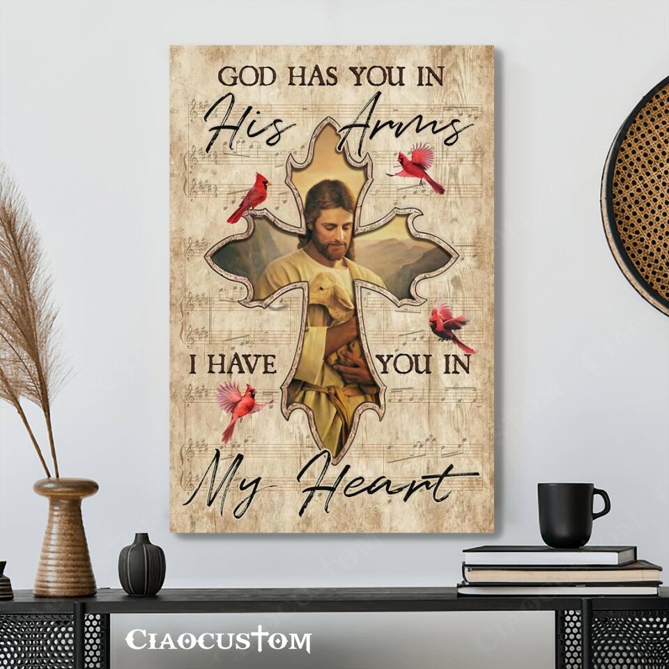 God Has You In His Arms I Have You In My Heart 9 - Bible Verse Canvas - Christian Canvas Wall Art - God Canvas - Ciaocustom