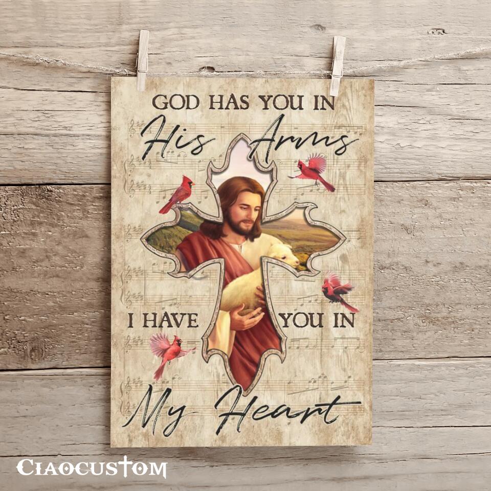 God Has You In His Arms I Have You In My Heart 10 - Bible Verse Canvas - Christian Canvas Wall Art - God Canvas - Ciaocustom