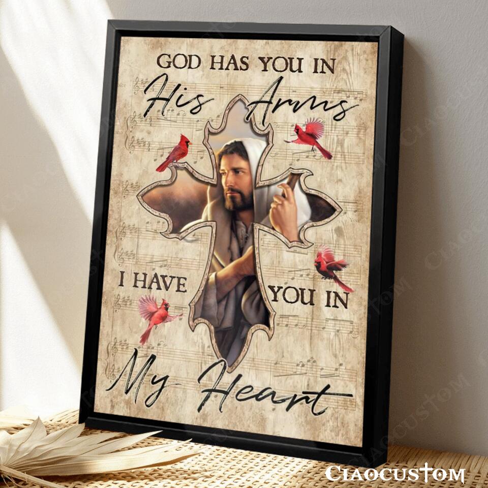 God Has You In His Arms I Have You In My Heart 11 - Bible Verse Canvas - Christian Canvas Wall Art - God Canvas - Ciaocustom