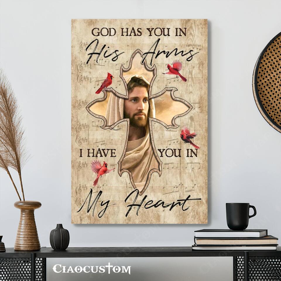 God Has You In His Arms I Have You In My Heart 12 - Bible Verse Canvas - Christian Canvas Wall Art - God Canvas - Ciaocustom