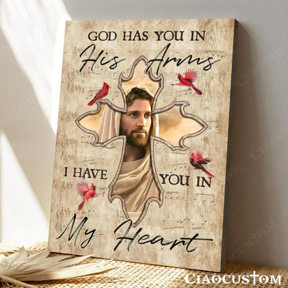 God Has You In His Arms I Have You In My Heart 12 - Bible Verse Canvas - Christian Canvas Wall Art - God Canvas - Ciaocustom