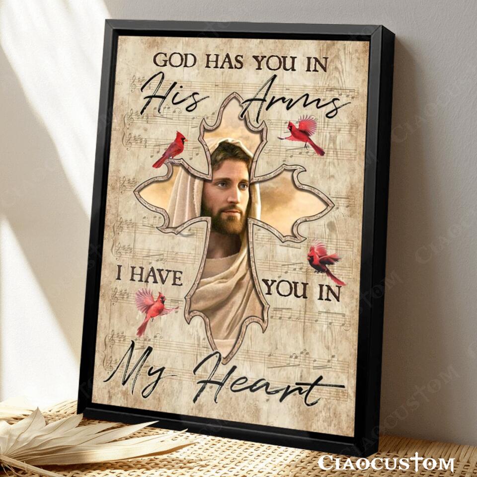 God Has You In His Arms I Have You In My Heart 12 - Bible Verse Canvas - Christian Canvas Wall Art - God Canvas - Ciaocustom