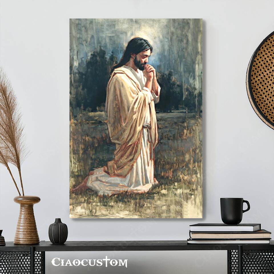 Jesus Prays - Jesus Wall Pictures - Jesus Canvas Painting - Jesus Canvas Art - Jesus Poster - Jesus Canvas - Christian Gift - Ciaocustom