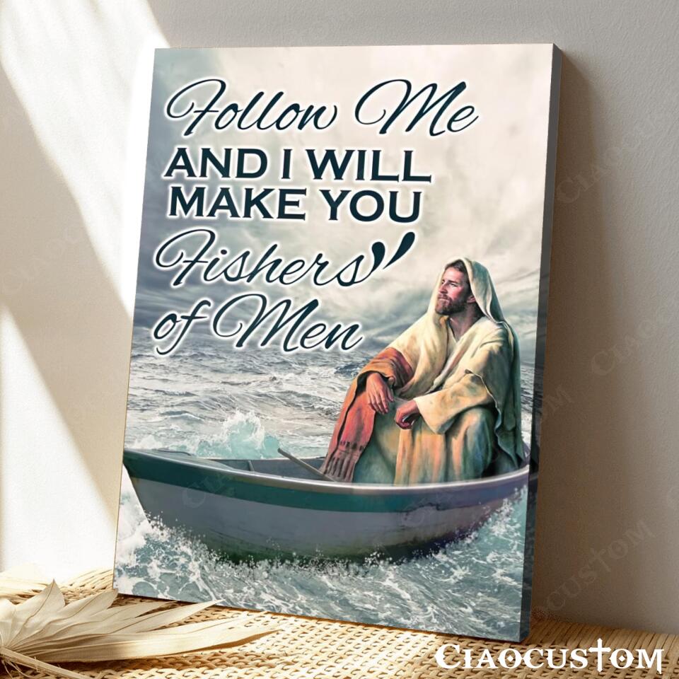 Follow Me And I Will Make You Fishers Of Men Wall Decor - Jesus Canvas Wall Art - Bible Verse Canvas - Christian Canvas Wall Art - Ciaocustom