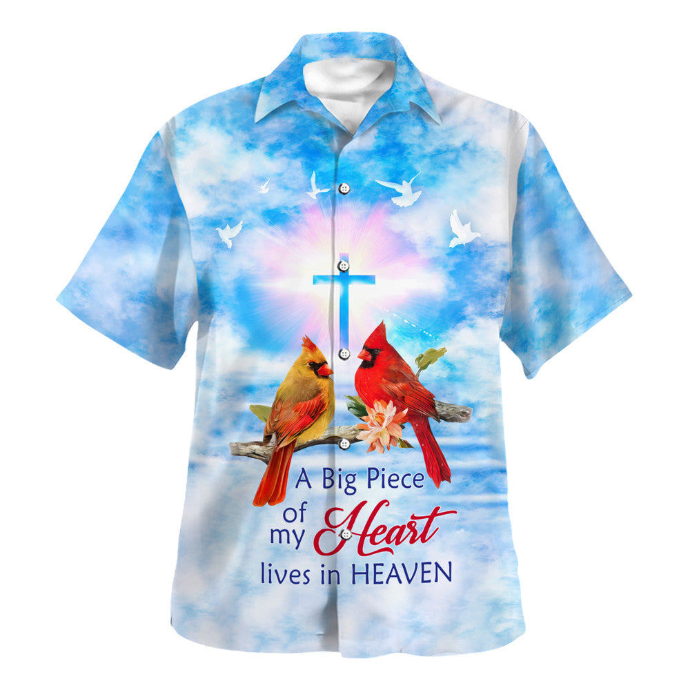 A Big Piece Of My Heart Lives In Heaven Cadinal Hawaiian Shirt For Men and Women - Christian Hawaiian shirt