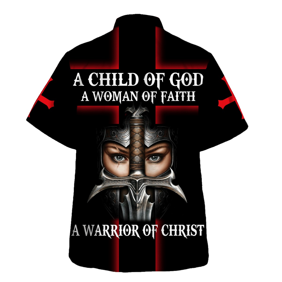 A Child Of God A Woman Of Faith A Warrior Of Christ Hawaiian Shirt For Men and Women - Christian Hawaiian shirt