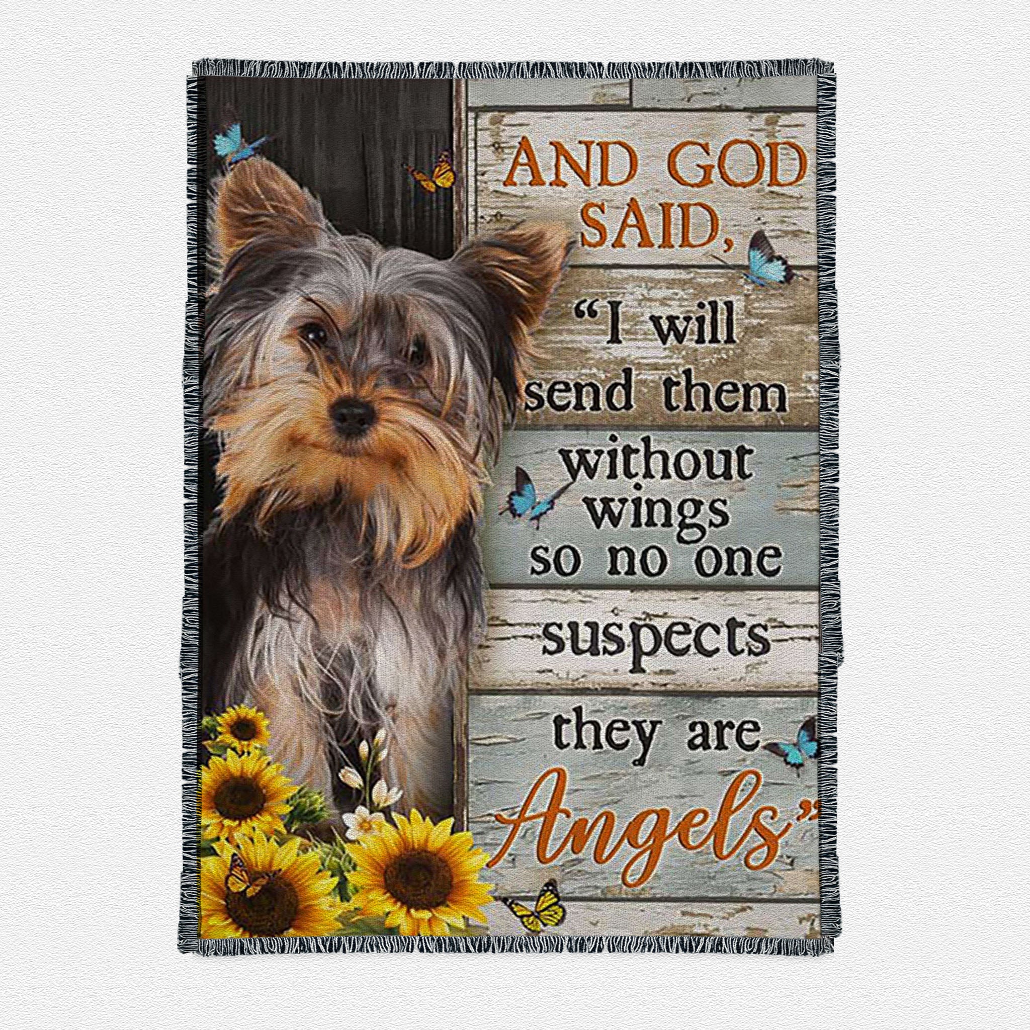 And God Said Little Yorkshire Terrier Sunflower Butterfly Woven Throw ...