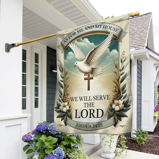 As For Me And My House We Will Serve The Lord Christian Flag - Religious House Flags