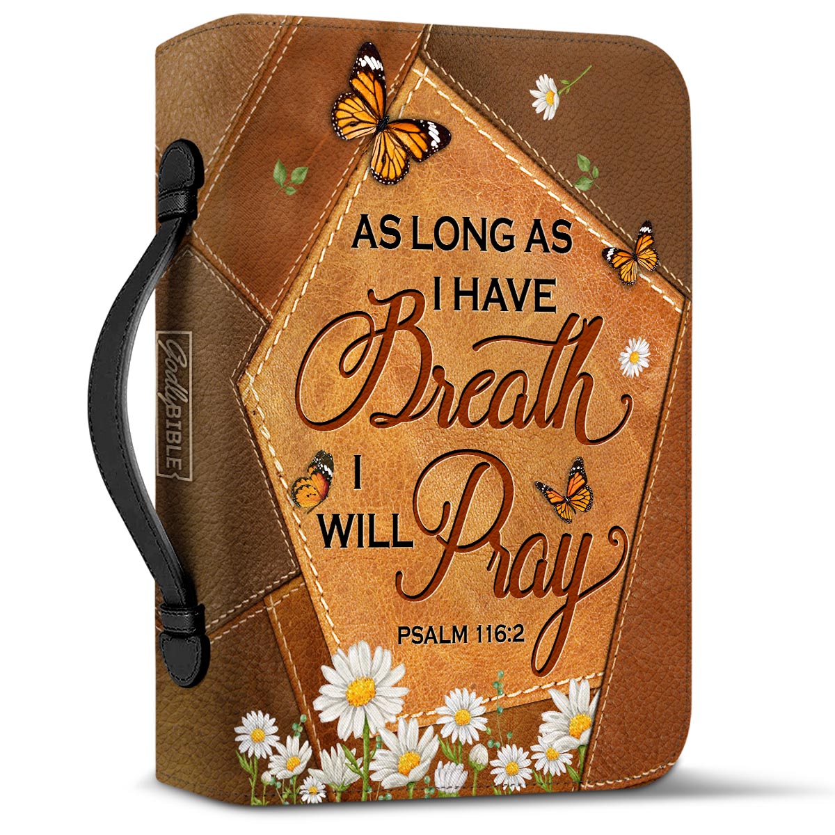 As Long As I Have Breath I Will Pray Psalm 116 2 Butterfly Daisy Personalized Bible Cover - Gift Bible Cover for Christians