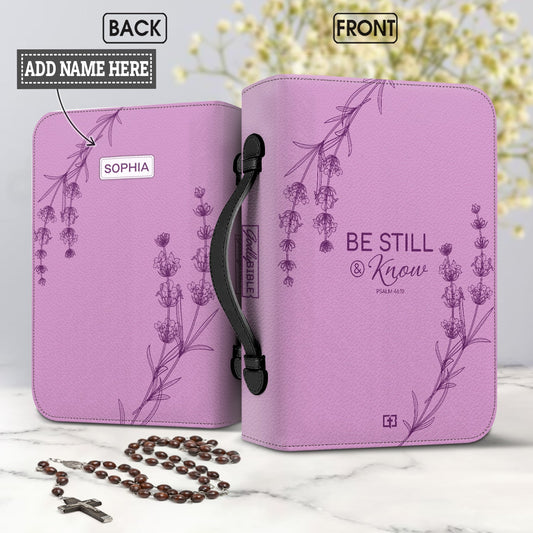 Be Still And Know Psalm 46 10 Lavender Personalized Bible Cover - Gift Bible Cover for Christians