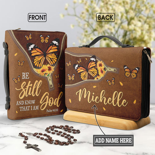 Be Still And Know That I Am God Butterfly Leather Style Psalm 46 10 Personalized Bible Cover - Gift Bible Cover for Christians