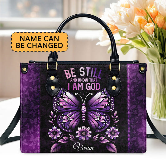 Be Still And Know That I Am God Custom Name Leather Handbags For Women