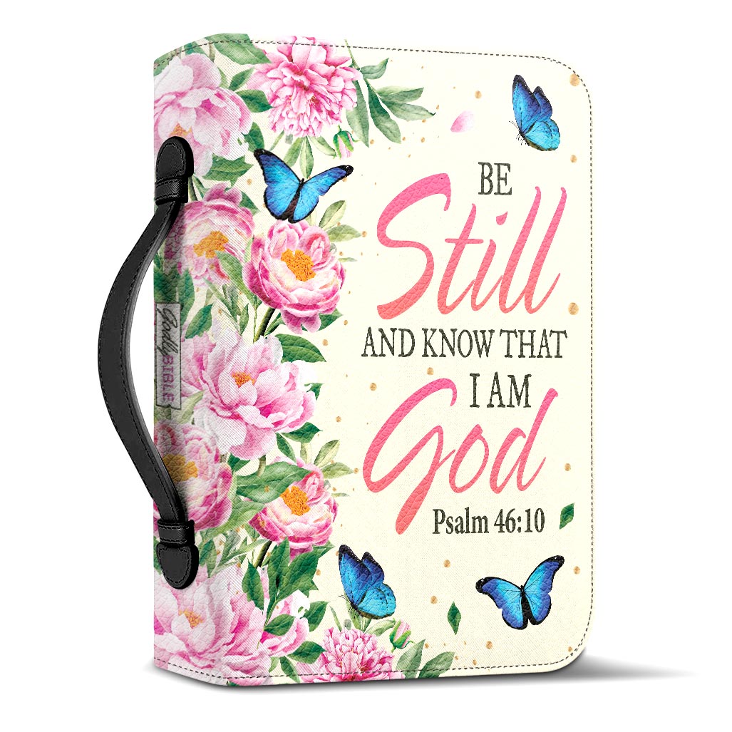Be Still And Know That I Am God Peony Butterfly Psalm 46 10 Personalized Bible Cover - Gift Bible Cover for Christians