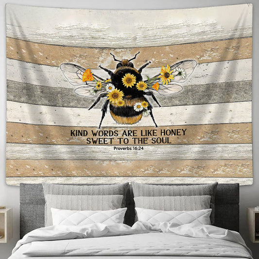 Bee Kind Words Are Like Honey Tapestry - Christian Wall Tapestries
