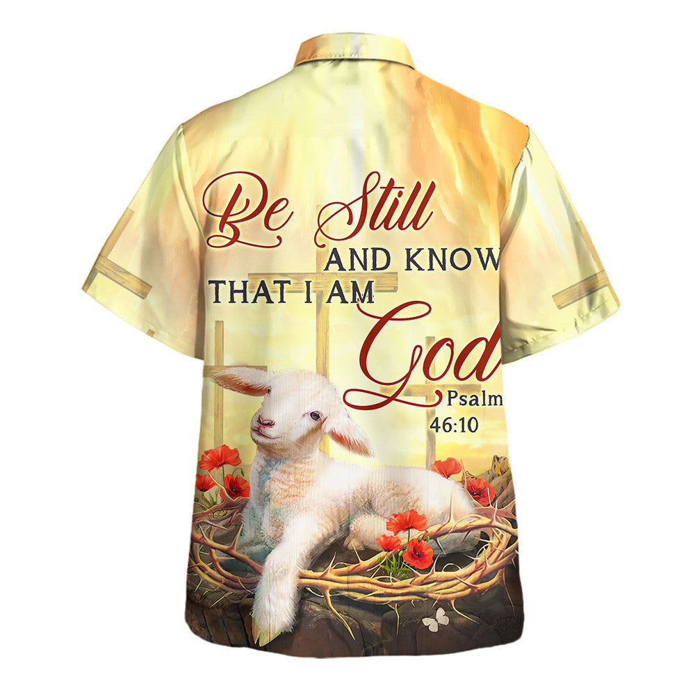 Bible Verse Be Still And Know That I Am God Lamb Hawaiian Shirt For Men and Women - Christian Hawaiian shirt