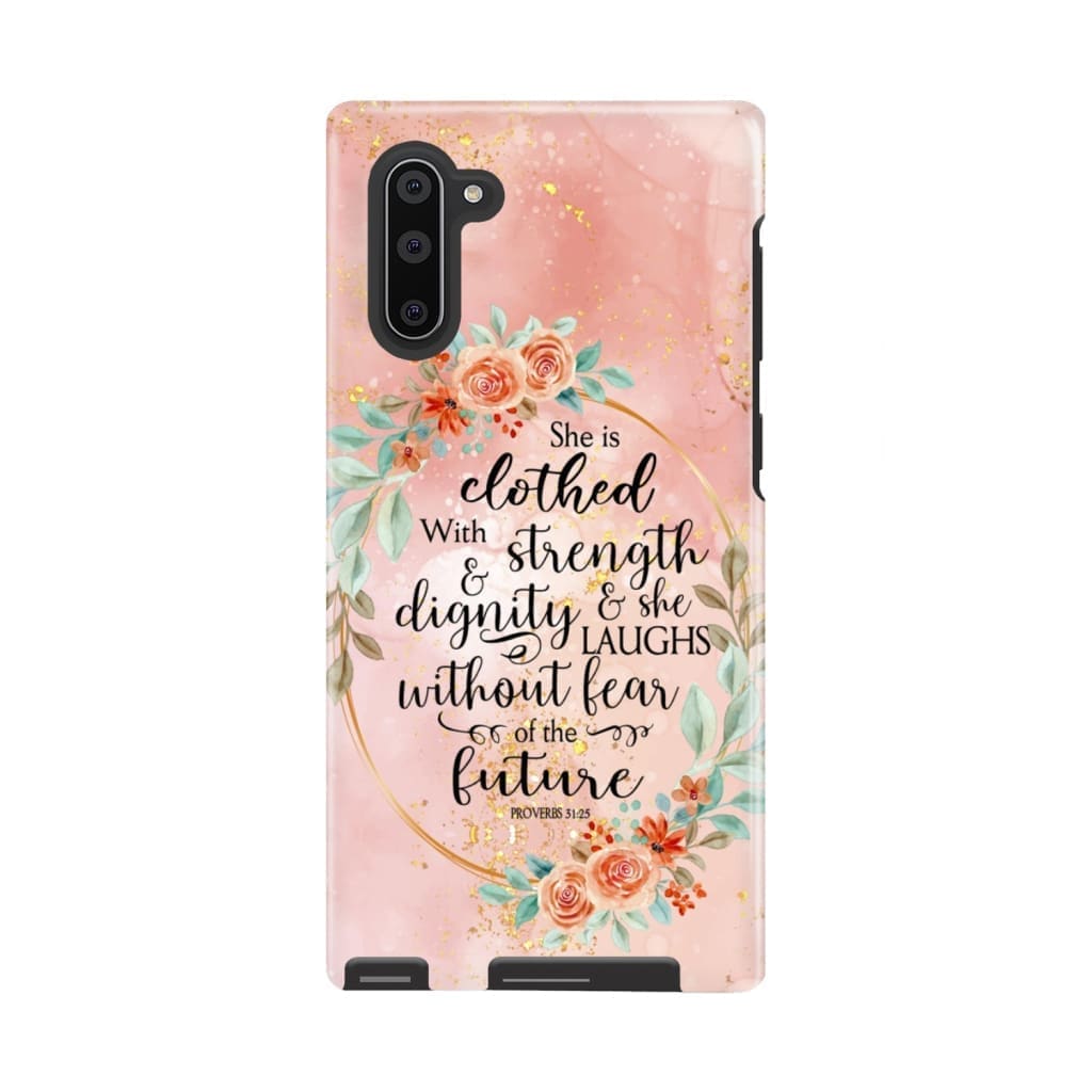 Bible Verse Phone Case Proverbs 3125 She Is Clothed With Strength And Dignity Phone Case - Christian Gifts for Women