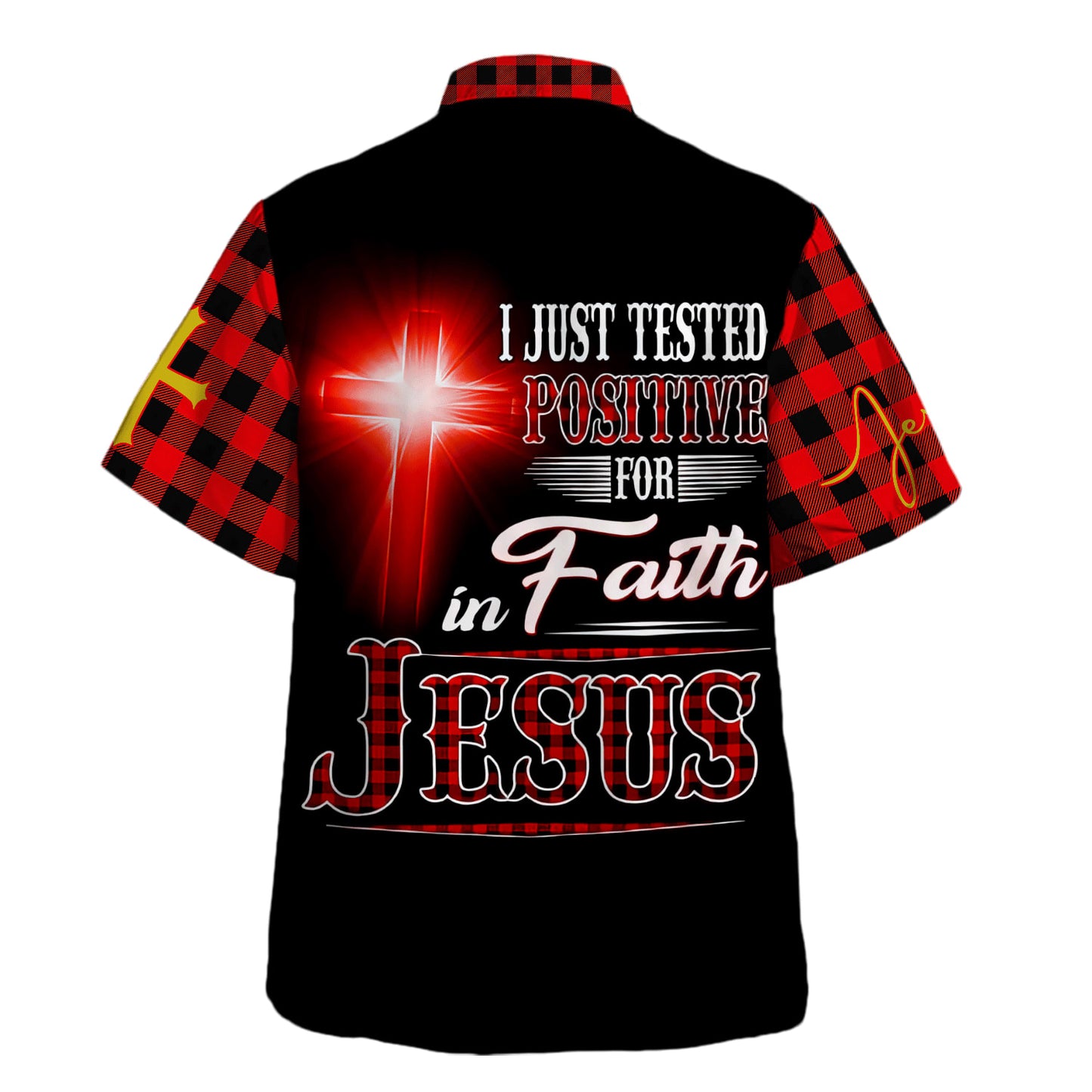 Caro Red I Just Tested Positive For Faith In Jesus Hawaiian Shirt For Men and Women - Christian Hawaiian shirt