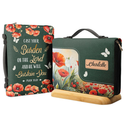 Cast Your Burden On The Lord And He Will Sustain You Psalm 55 22 Personalized Bible Covers - Custom Bible Case Christian Pastor