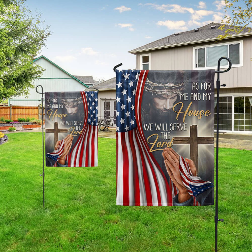 Christian Jesus We Will Serve The Lord American Flag - Religious House Flags