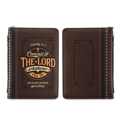 Commit To The Lord Whatever You Do And He Will Establish Your Plans Proverbs 163 Personalized Bible Covers