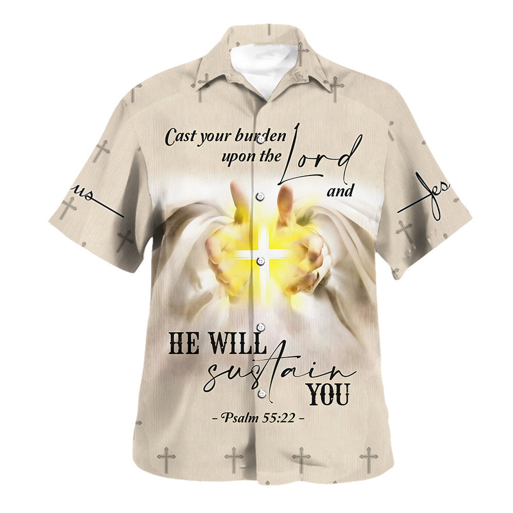 Cross In Hand He Will Sustain You Hawaiian Shirt For Men and Women - Christian Hawaiian shirt