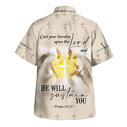 Cross In Hand He Will Sustain You Hawaiian Shirt For Men and Women - Christian Hawaiian shirt