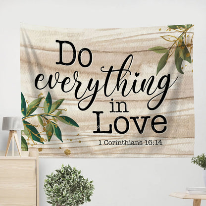Do Every Thing In Love Tapestry - Bible Verse Tapestry
