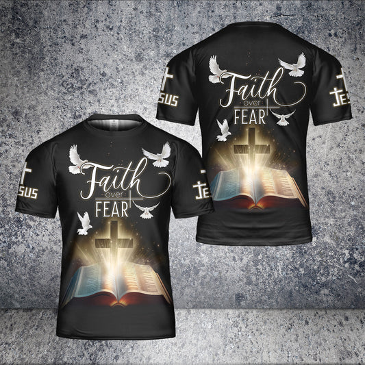 Faith Over Fear 3D Tshirt For Women Men