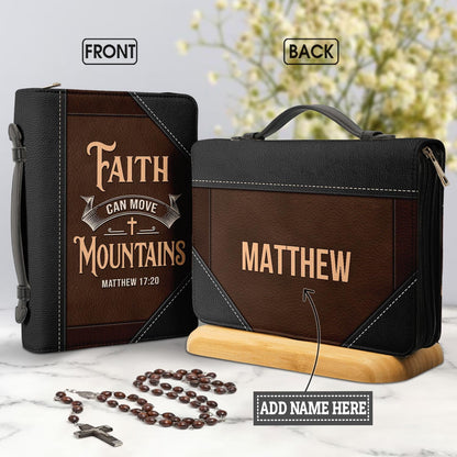 Faith Can Move Mountains Matthew 17 20 Personalized Bible Covers - Custom Bible Case Christian Pastor